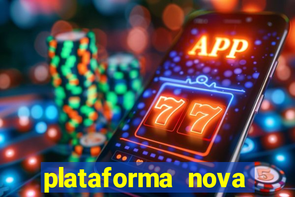 plataforma nova fortune tiger 2024